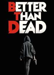 Скачать игру Better Than Dead (2026)
