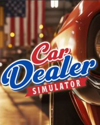 Скачать игру Car Dealer Simulator (2025-26|Рус|Англ)